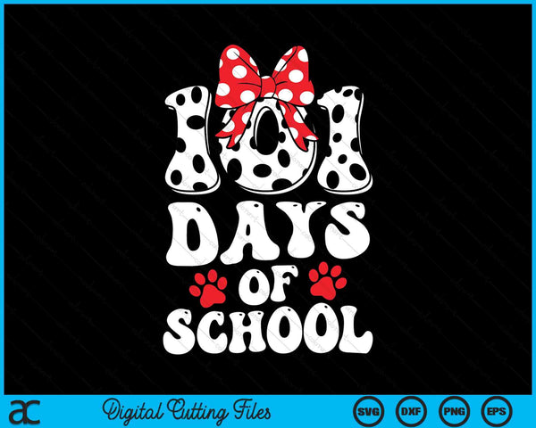 100 Days Of School Dalmatian Dog 100 Days Smarter Boys Girls SVG PNG Cutting Printable Files