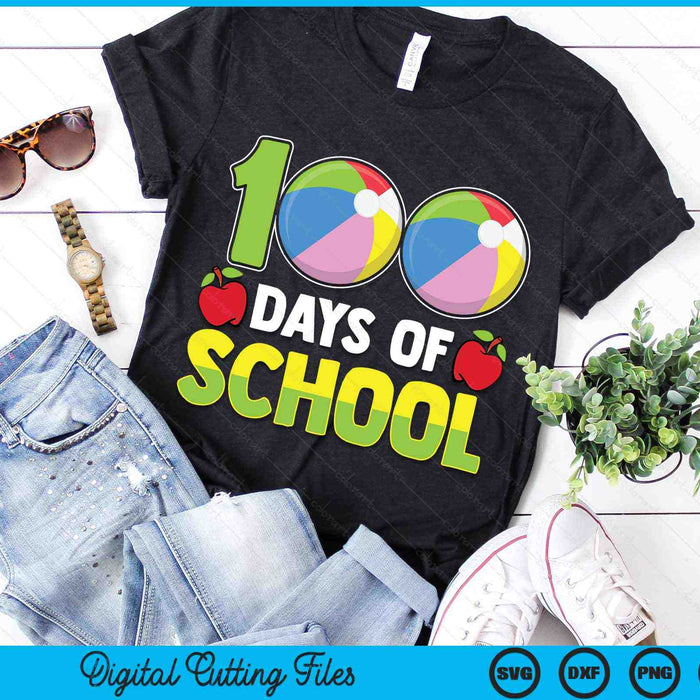 100th Day Of School Boys Girls Kids Beach Ball 100 Days Of School SVG PNG Digital Cutting Files 100th Day Of School Boys Girls Kids Beach Ball 100 Days Of School SVG PNG Digital Cutting Files