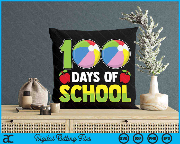 100th Day Of School Boys Girls Kids Beach Ball 100 Days Of School SVG PNG Digital Cutting Files 100th Day Of School Boys Girls Kids Beach Ball 100 Days Of School SVG PNG Digital Cutting Files