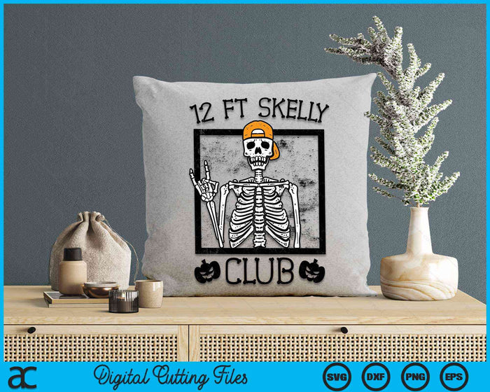 12 FT Skelly Club - Halloween 12 Foot Skeleton SVG PNG Digital Cutting Files 12 FT Skelly Club - Halloween 12 Foot Skeleton SVG PNG Digital Cutting Files