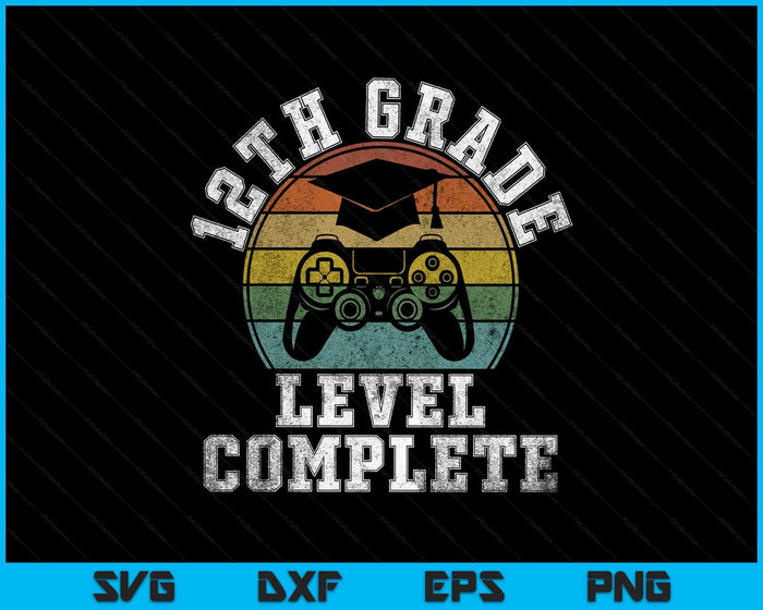 12th Grade Level Complete Third Grade Graduation Video Gamer SVG PNG Digital Printable Files 12th Grade Level Complete Third Grade Graduation Video Gamer SVG PNG Digital Printable Files