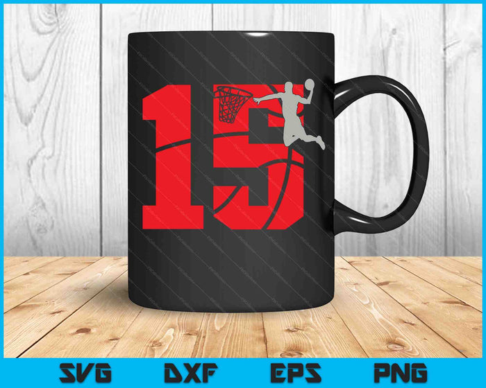 15 Year Old 15th Basketball Birthday Party Theme SVG PNG Cutting Printable Files 15 Year Old 15th Basketball Birthday Party Theme SVG PNG Cutting Printable Files