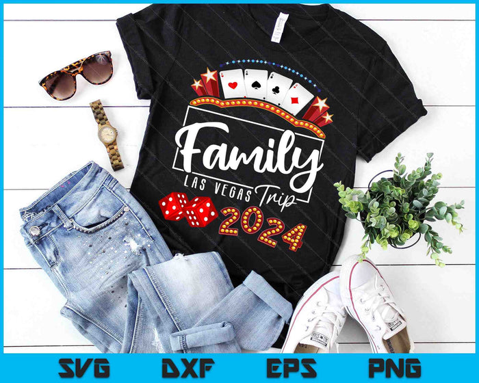 2024 Vegas Family Trip for Birthday Party Las Vegas Squad SVG PNG Digital Cutting Files 2024 Vegas Family Trip for Birthday Party Las Vegas Squad SVG PNG Digital Cutting Files