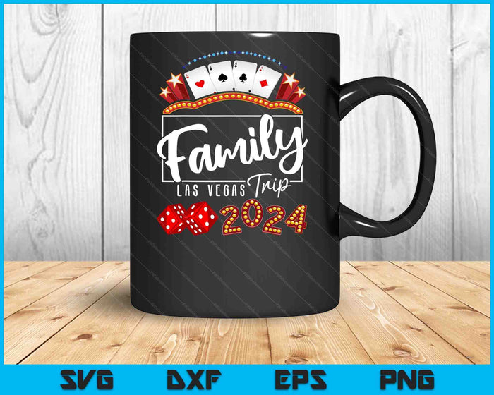 2024 Vegas Family Trip for Birthday Party Las Vegas Squad SVG PNG Digital Cutting Files