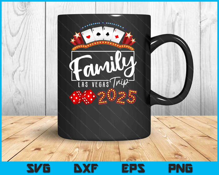 2025 Vegas Family Trip for Birthday Party Las Vegas Squad SVG PNG Digital Cutting Files 2025 Vegas Family Trip for Birthday Party Las Vegas Squad SVG PNG Digital Cutting Files