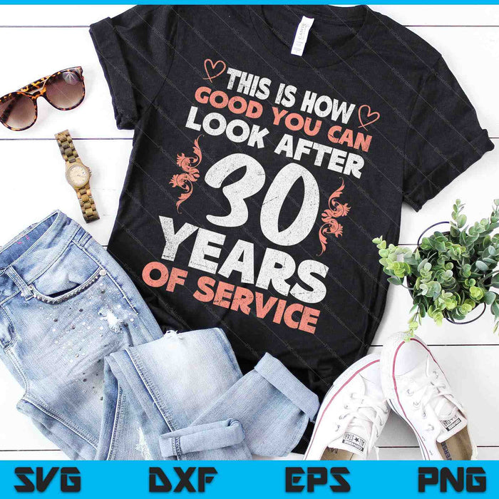 30 Years Of Service 30 Years Of Work Anniversary SVG PNG Digital Cutting Files 30 Years Of Service 30 Years Of Work Anniversary SVG PNG Digital Cutting Files