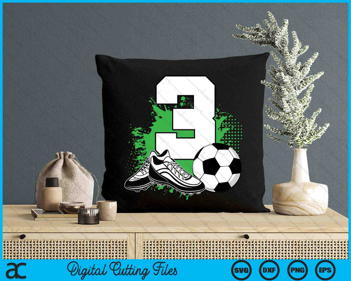 3rd Birthday Boys 3 Years Soccer Football Player Birthday SVG PNG Digital Cutting Files 3rd Birthday Boys 3 Years Soccer Football Player Birthday SVG PNG Digital Cutting Files