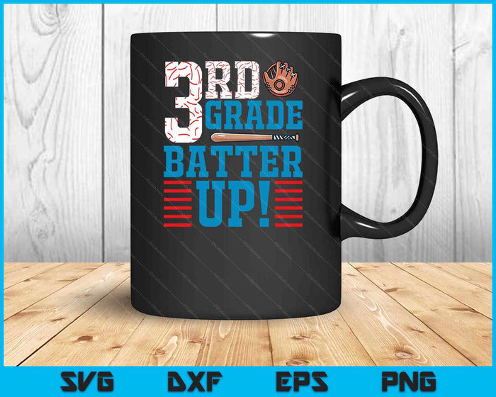 3rd Grade Batter Up Back to school for baseball Player boys SVG PNG Digital Cutting File 3rd Grade Batter Up Back to school for baseball Player boys SVG PNG Digital Cutting File