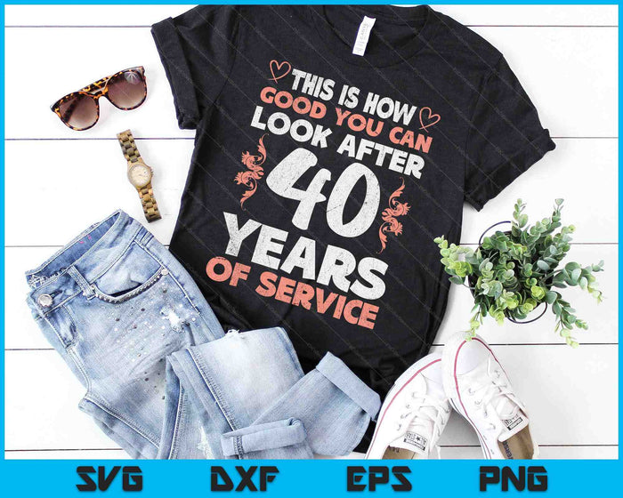 40 Years Of Service 40 Years Of Work Anniversary SVG PNG Cutting Printable Files 40 Years Of Service 40 Years Of Work Anniversary SVG PNG Cutting Printable Files