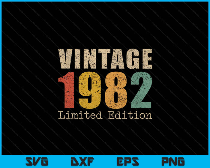 43 Year Old Gifts Vintage 1982 Limited Edition 43rd Birthday SVG PNG Digital Printable Files 43 Year Old Gifts Vintage 1982 Limited Edition 43rd Birthday SVG PNG Digital Printable Files