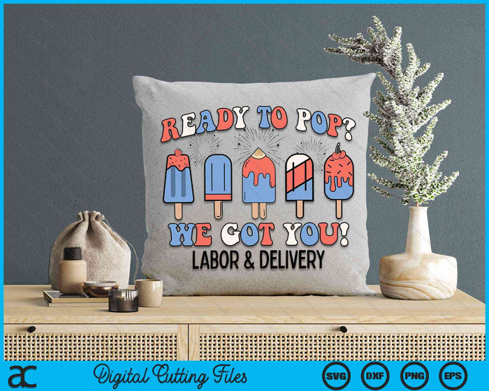 4th of July Labor and Delivery Nurse Ice Cream Postpartum SVG PNG Digital Cutting File 4th of July Labor and Delivery Nurse Ice Cream Postpartum SVG PNG Digital Cutting File