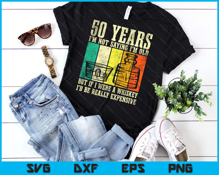 50 Year Old Vintage Bourbon Vintage Whiskey 50th Birthday SVG PNG Digital Cutting Files 50 Year Old Vintage Bourbon Vintage Whiskey 50th Birthday SVG PNG Digital Cutting Files