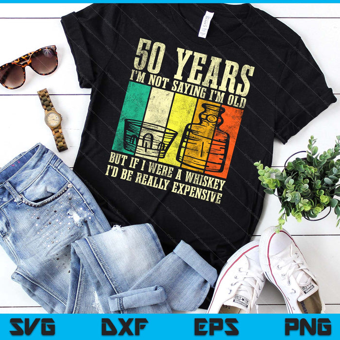 50 Year Old Vintage Bourbon Vintage Whiskey 50th Birthday SVG PNG Digital Cutting Files 50 Year Old Vintage Bourbon Vintage Whiskey 50th Birthday SVG PNG Digital Cutting Files
