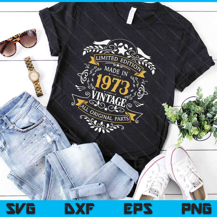 50 Years Old 50th Birthday Made Born In 1973 Men Women SVG PNG Digital Cutting Files 50 Years Old 50th Birthday Made Born In 1973 Men Women SVG PNG Digital Cutting Files