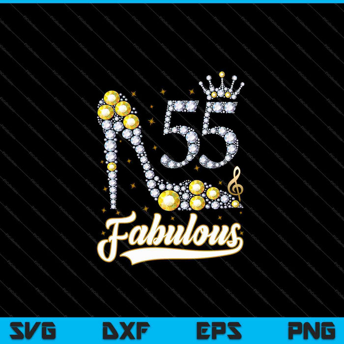 55 And Fabulous 55th Birthday Diamond SVG PNG Cutting Printable Files 55 And Fabulous 55th Birthday Diamond SVG PNG Cutting Printable Files