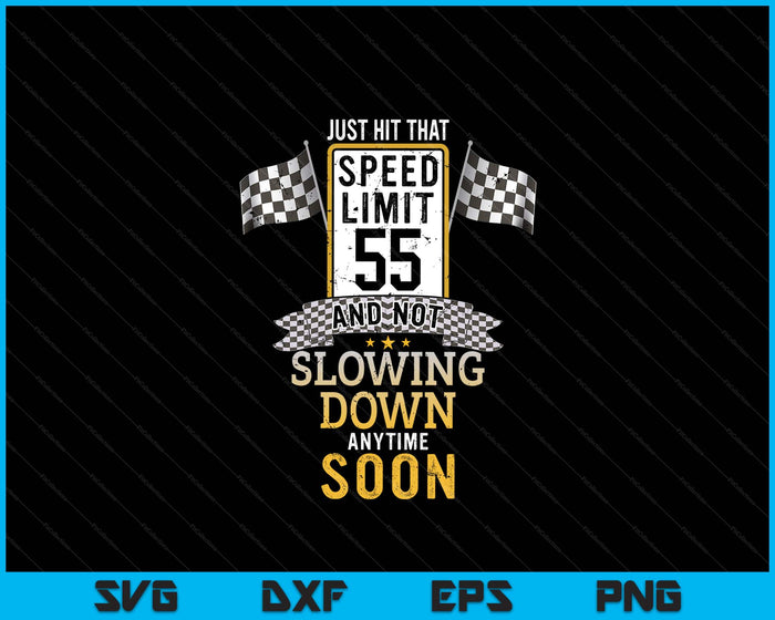 55th Birthday Idea Speed Limit Sign 55 mph Funny Driving SVG PNG Digital Printable Files 55th Birthday Idea Speed Limit Sign 55 mph Funny Driving SVG PNG Digital Printable Files