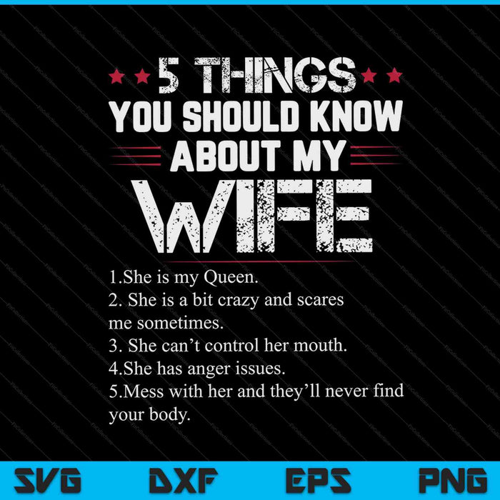 5 Things You Should Know About My Wife SVG PNG Digital Cutting Files 5 Things You Should Know About My Wife SVG PNG Digital Cutting Files