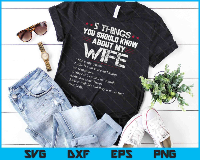 5 Things You Should Know About My Wife SVG PNG Digital Cutting Files 5 Things You Should Know About My Wife SVG PNG Digital Cutting Files