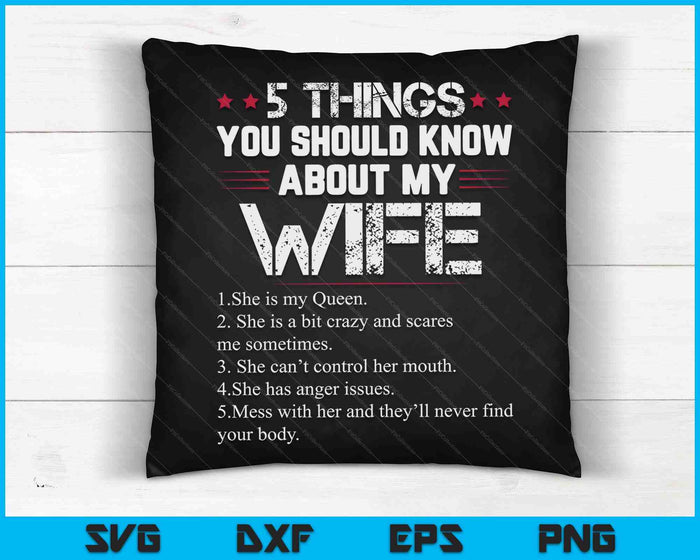 5 Things You Should Know About My Wife SVG PNG Digital Cutting Files 5 Things You Should Know About My Wife SVG PNG Digital Cutting Files