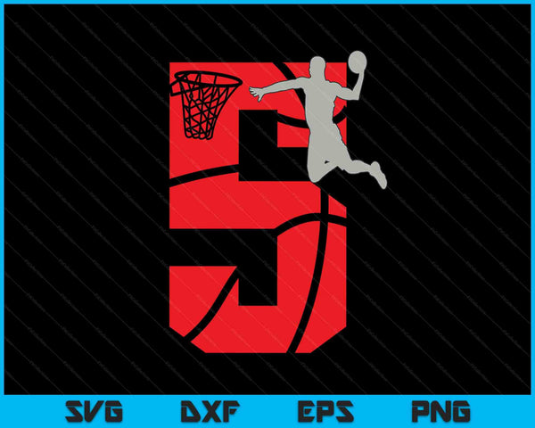 5 Year Old 5th Basketball Birthday Party Theme SVG PNG Digital Cutting Files