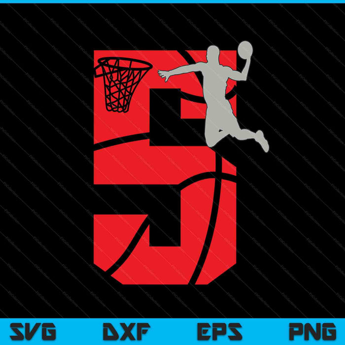 5 Year Old 5th Basketball Birthday Party Theme SVG PNG Digital Cutting Files 5 Year Old 5th Basketball Birthday Party Theme SVG PNG Digital Cutting Files