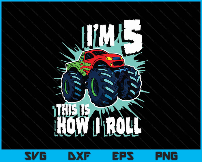 5 Year Old Boy Monster Truck Birthday Party 5th Boys SVG PNG Digital Printable Files 5 Year Old Boy Monster Truck Birthday Party 5th Boys SVG PNG Digital Printable Files