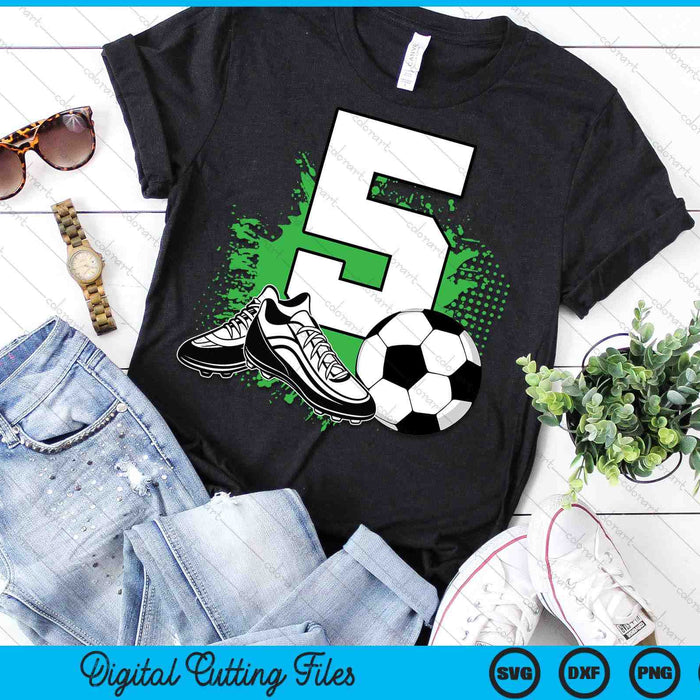 5th Birthday Boys 5 Years Soccer Football Player Birthday SVG PNG Digital Cutting Files 5th Birthday Boys 5 Years Soccer Football Player Birthday SVG PNG Digital Cutting Files