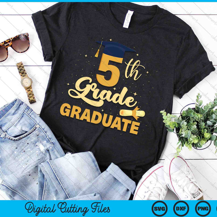 5th Grade Graduation Middle School Graduate SVG PNG Digital Cutting Files 5th Grade Graduation Middle School Graduate SVG PNG Digital Cutting Files