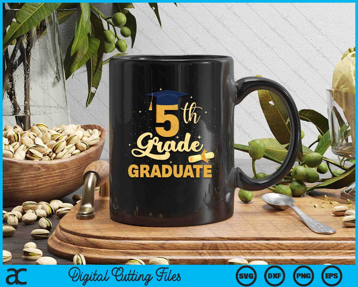 5th Grade Graduation Middle School Graduate SVG PNG Digital Cutting Files 5th Grade Graduation Middle School Graduate SVG PNG Digital Cutting Files