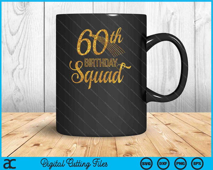 60th Birthday Squad Party Bday Yellow Gold SVG PNG Digital Cutting Files 60th Birthday Squad Party Bday Yellow Gold SVG PNG Digital Cutting Files