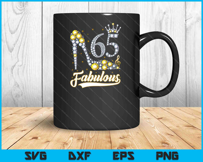 65 And Fabulous 65th Birthday Diamond SVG PNG Cutting Printable Files 65 And Fabulous 65th Birthday Diamond SVG PNG Cutting Printable Files