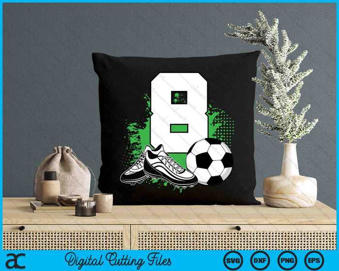 8th Birthday Boys 8 Years Soccer Football Player Birthday SVG PNG Digital Cutting Files 8th Birthday Boys 8 Years Soccer Football Player Birthday SVG PNG Digital Cutting Files