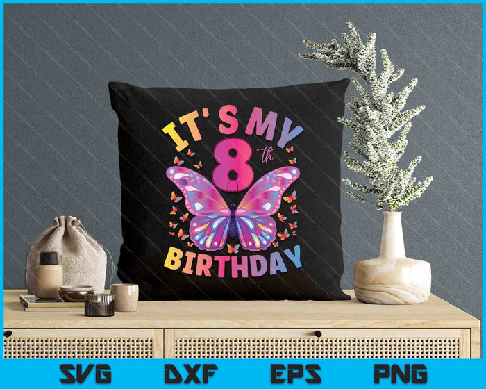 8th Birthday Shirt For Girls 8 Year Old Butterfly Birthday SVG PNG Digital Printable Files 8th Birthday Shirt For Girls 8 Year Old Butterfly Birthday SVG PNG Digital Printable Files