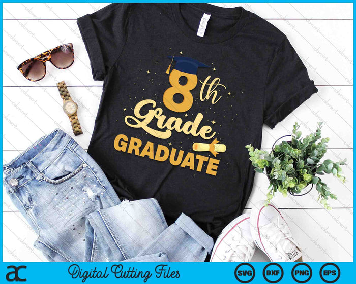 8th Grade Graduation Middle School Graduate SVG PNG Digital Cutting Files 8th Grade Graduation Middle School Graduate SVG PNG Digital Cutting Files