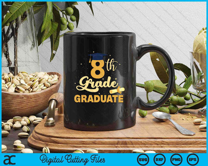 8th Grade Graduation Middle School Graduate SVG PNG Digital Cutting Files 8th Grade Graduation Middle School Graduate SVG PNG Digital Cutting Files