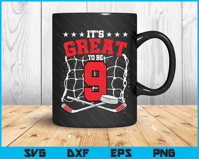 9th Birthday Ice Hockey Lovers It's Great To Be 9 Years Old SVG PNG Digital Printable Files 9th Birthday Ice Hockey Lovers It's Great To Be 9 Years Old SVG PNG Digital Printable Files