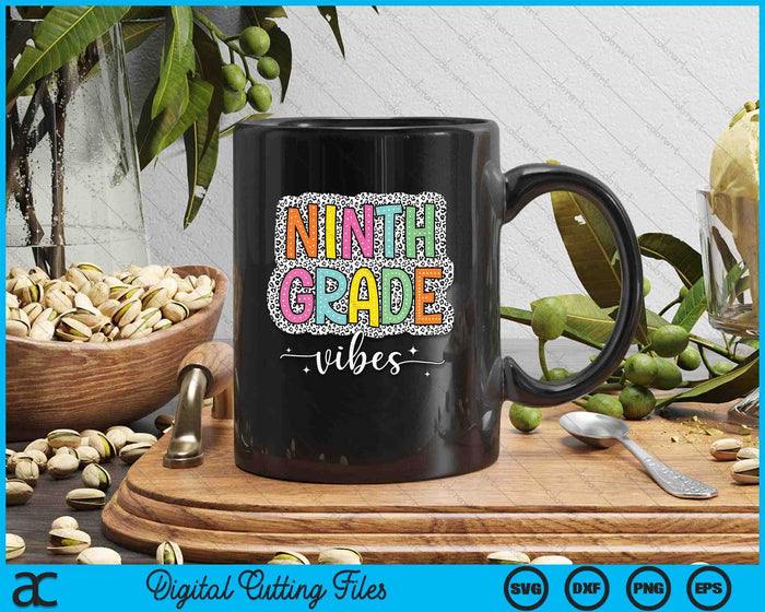 9th Ninth Grade Vibes Back To School Dalmatian Dots SVG PNG Digital Printable Files 9th Ninth Grade Vibes Back To School Dalmatian Dots SVG PNG Digital Printable Files