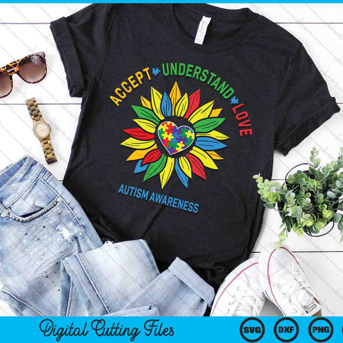 Accept Understand Love Autism Awareness Sunflower Autism SVG PNG Digital Cutting Files Accept Understand Love Autism Awareness Sunflower Autism SVG PNG Digital Cutting Files