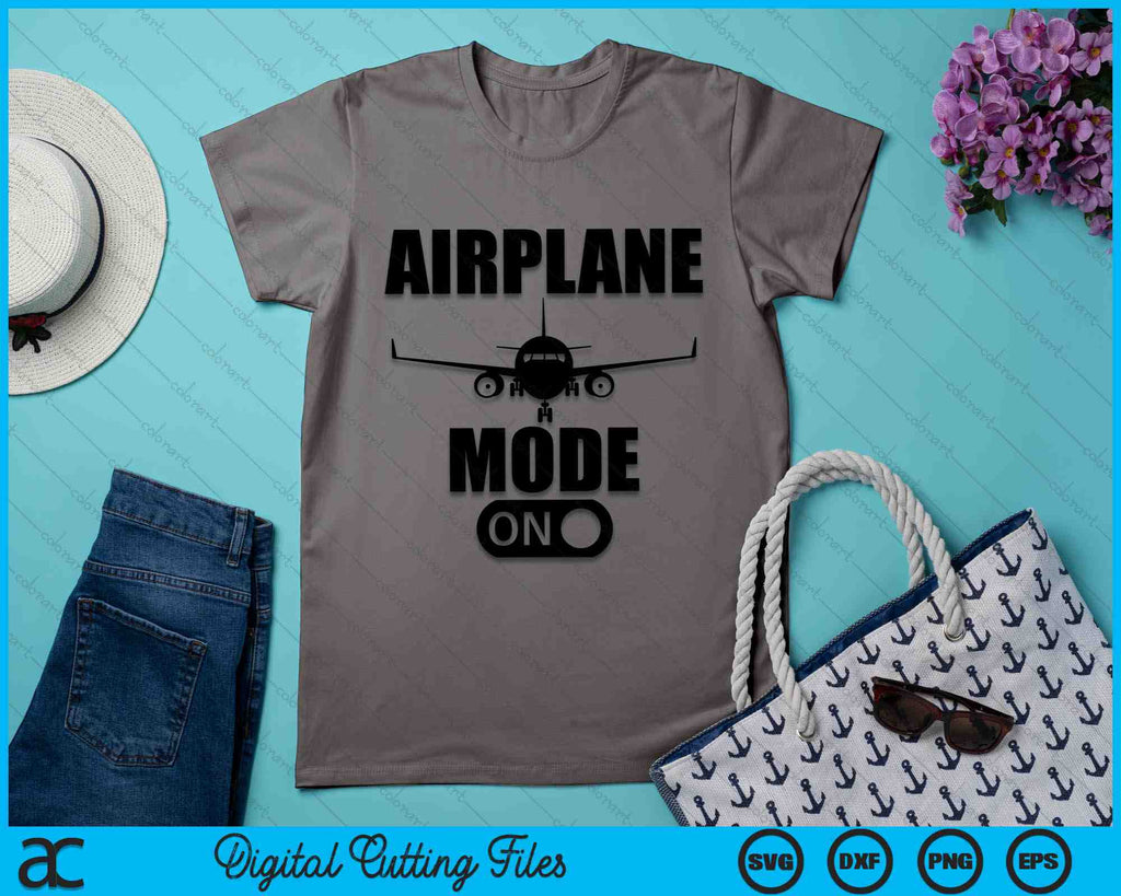 Airplane Mode On Traveling Vacation Flying Meme SVG PNG Digital Cutting Files