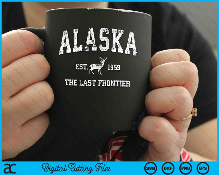 Alaska The Last Frontier Est 1959 Vintage Alaskan Moose SVG PNG Digital Cutting Files