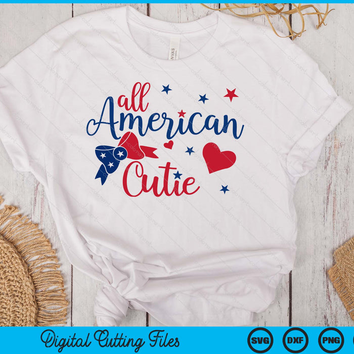 All American Cutie 4th Of July SVG PNG Digital Cutting Files All American Cutie 4th Of July SVG PNG Digital Cutting Files