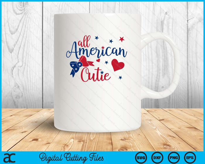 All American Cutie 4th Of July SVG PNG Digital Cutting Files All American Cutie 4th Of July SVG PNG Digital Cutting Files