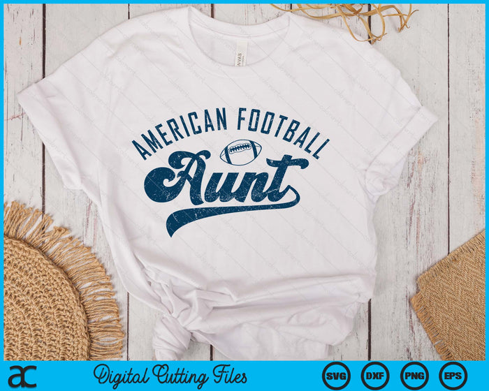 American Football Aunt Gifts Daddy Father's Day SVG PNG Digital Printable Files American Football Aunt Gifts Daddy Father's Day SVG PNG Digital Printable Files