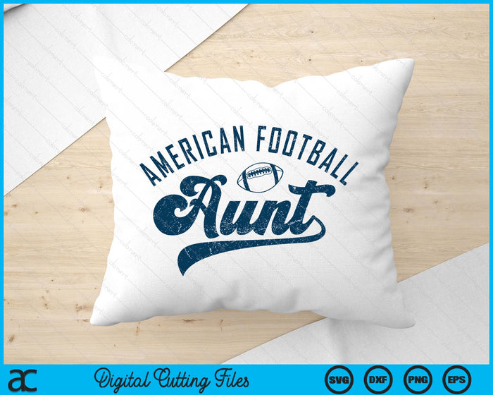 American Football Aunt Gifts Daddy Father's Day SVG PNG Digital Printable Files American Football Aunt Gifts Daddy Father's Day SVG PNG Digital Printable Files