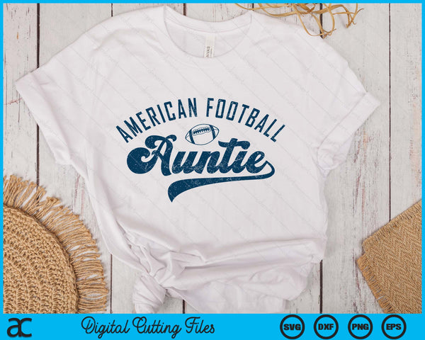 American Football Auntie SVG PNG Digital Printable Files