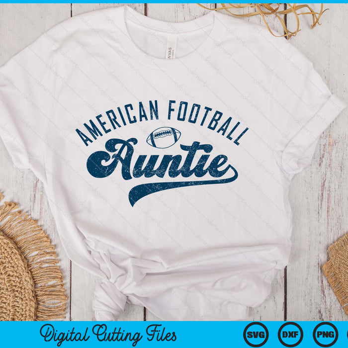 American Football Auntie SVG PNG Digital Printable Files American Football Auntie SVG PNG Digital Printable Files