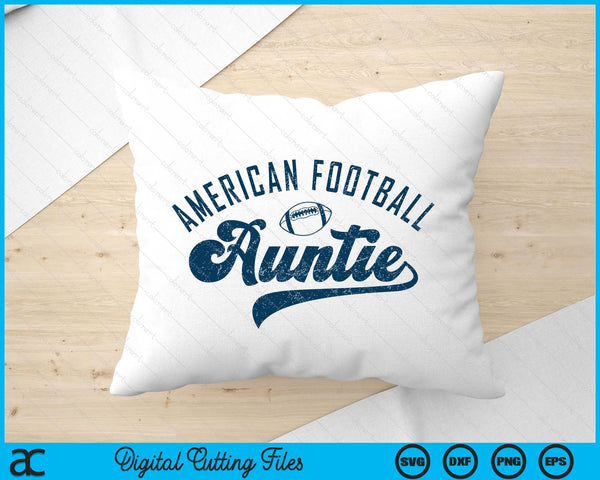 American Football Auntie SVG PNG Digital Printable Files