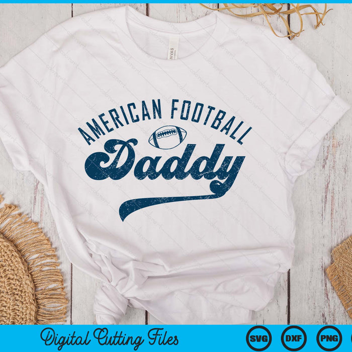 American Football Daddy Gifts Daddy Father's Day SVG PNG Digital Printable Files American Football Daddy Gifts Daddy Father's Day SVG PNG Digital Printable Files