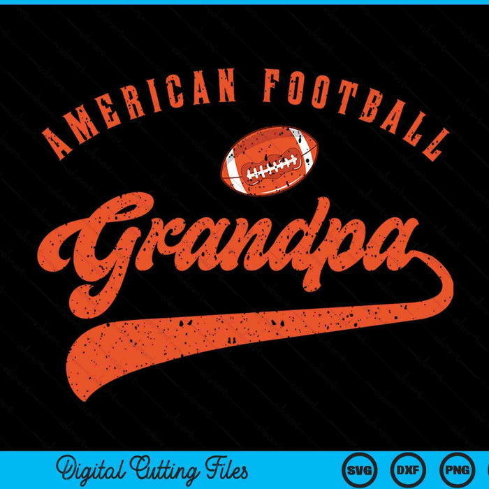American Football Grandpa SVG PNG Digital Cutting File American Football Grandpa SVG PNG Digital Cutting File