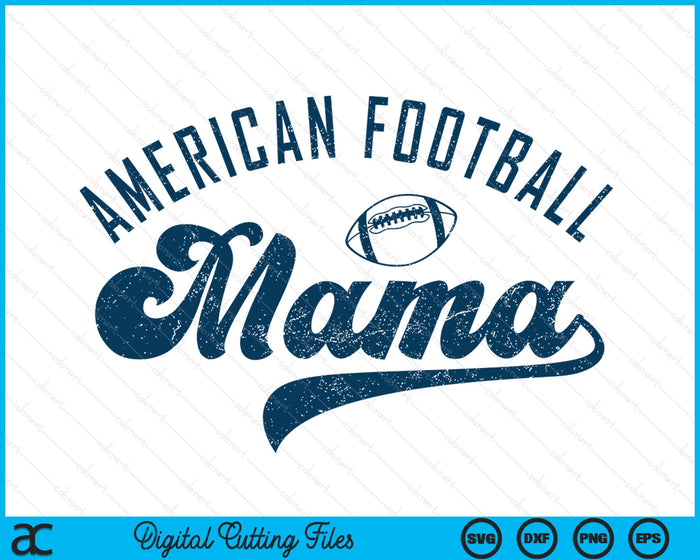 American Football Mama Mother's Day SVG PNG Digital Printable Files American Football Mama Mother's Day SVG PNG Digital Printable Files